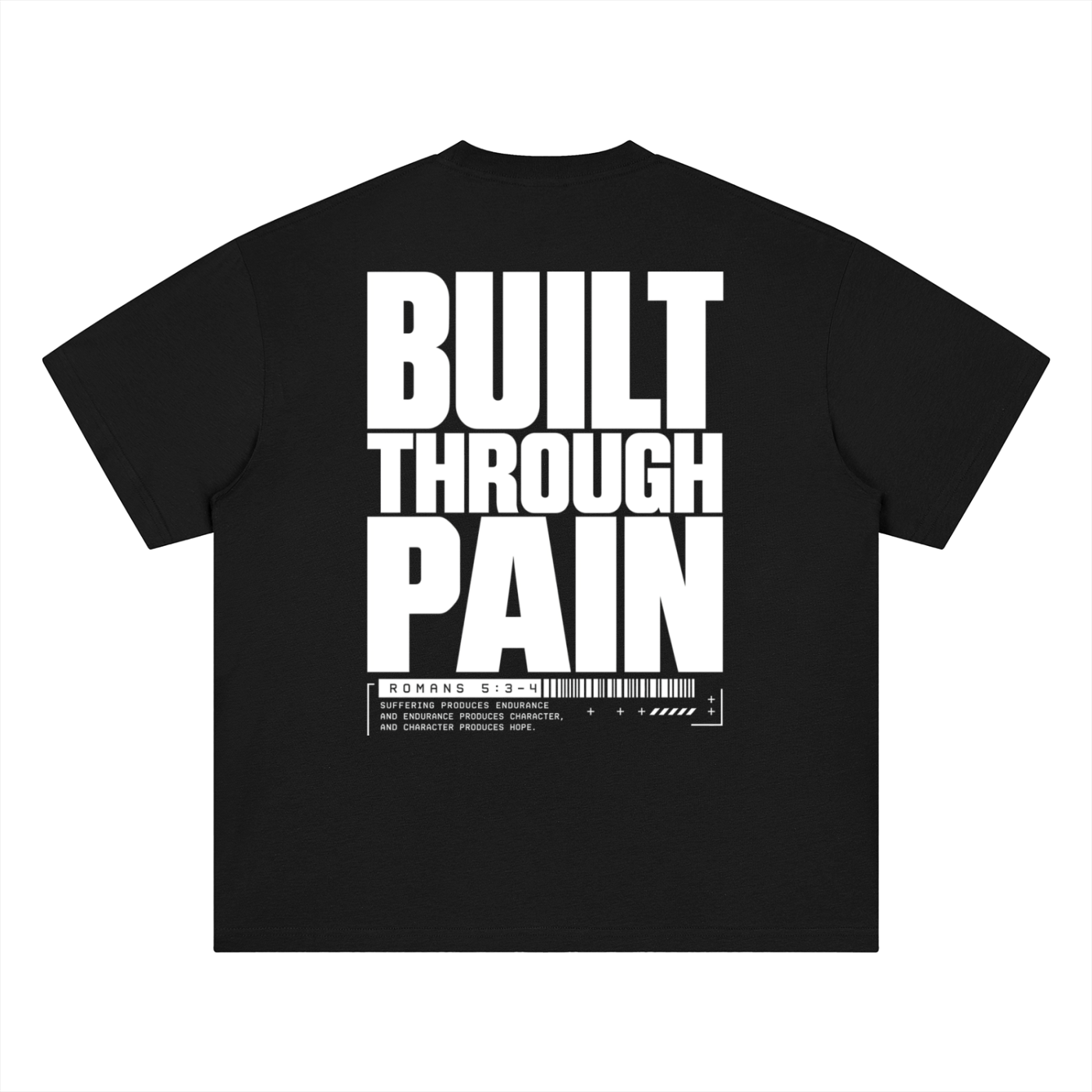 Built Through Pain  Quick Dry  Tee