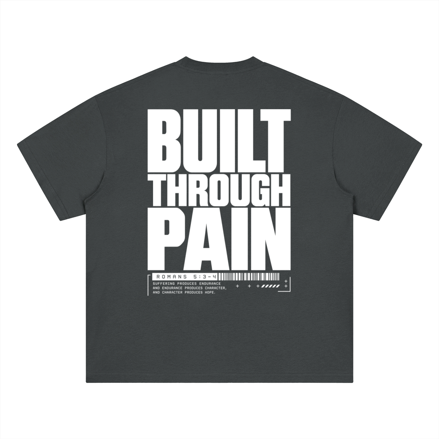 Built Through Pain  Quick Dry  Tee